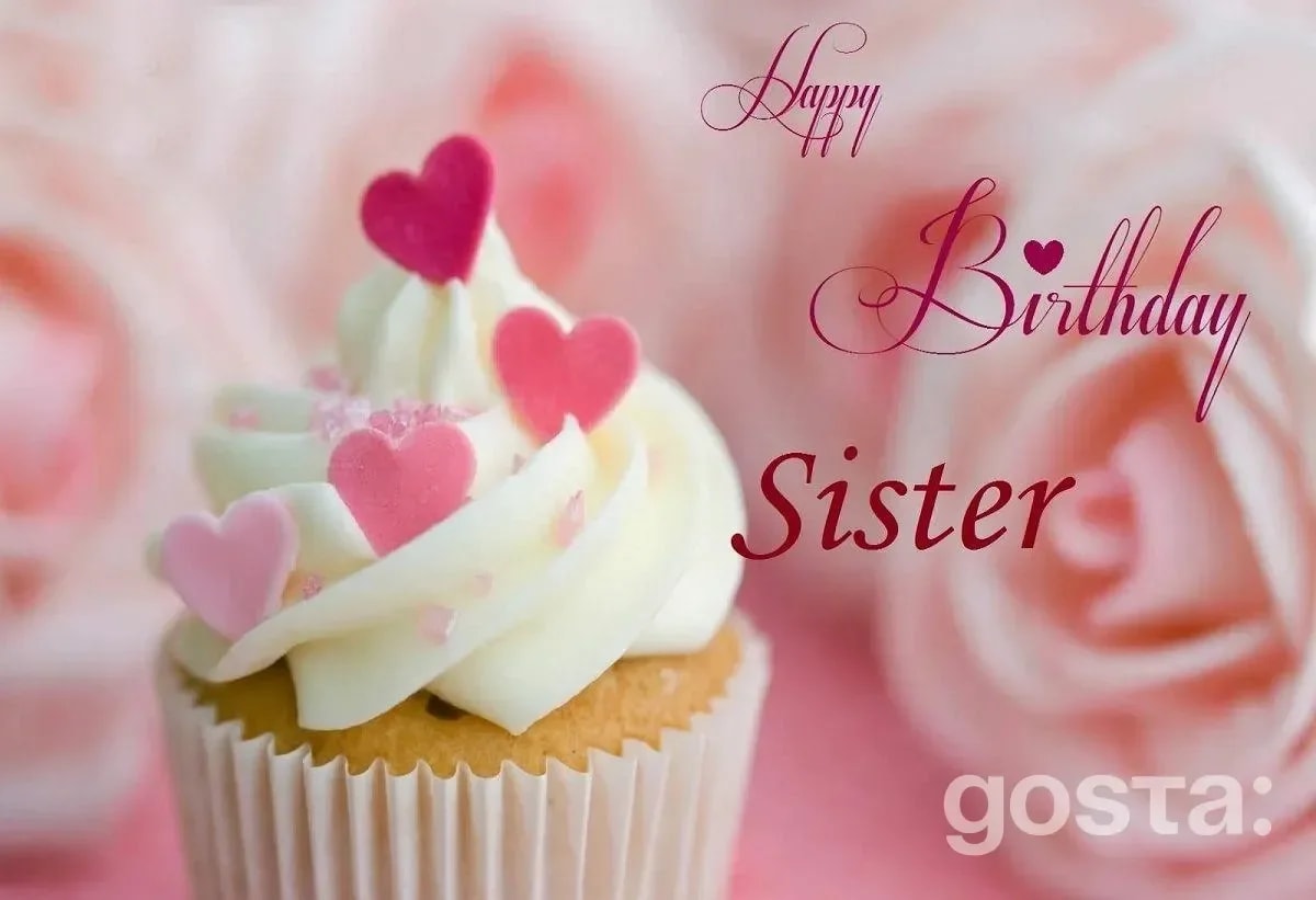 Happy Birthday, Sis! Sweet, Funny &amp; Heartfelt Wishes